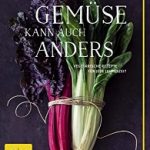 Rezension – Gemüse kann auch anders