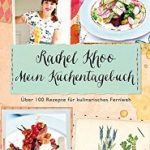 Rezension – Mein Küchentagebuch von Rachel Khoo