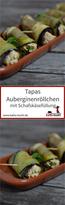 Tapas Auberginenröllchen mit Schafskäsefüllung