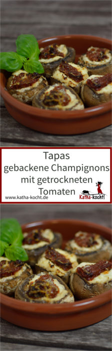  Pinterest - Tapas gebackene Champignons mit getrockneten Tomaten