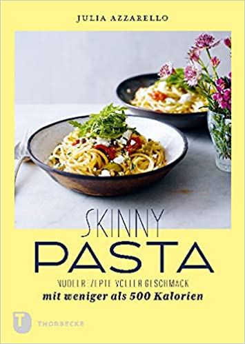Rezension Skinny Pasta von Julia Azzarello