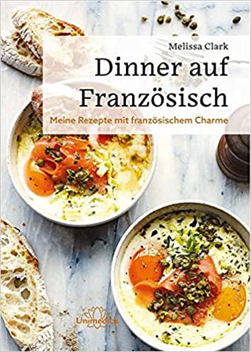 Dinner auf Französisch von Melissa Clark