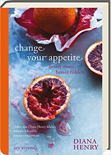 Change your appetit Diana Henry